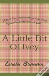 A Little Bit Of Ivey