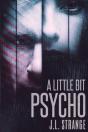 A Little Bit Psycho - Preview