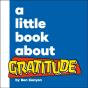 A Little Book About Gratitude - Preview