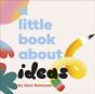A Little Book About Ideas - Preview