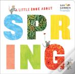 A Little Book About Spring
