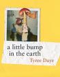 A Little Bump In The Earth - Preview