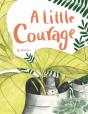 A Little Courage - Preview