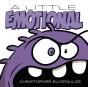 A Little Emotional - Preview