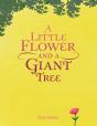 A Little Flower And A Giant Tree - Preview