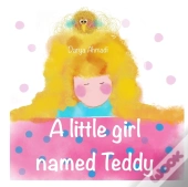 A Little Girl Named Teddy