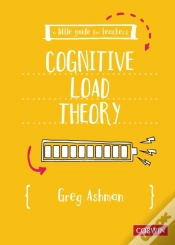 Capa do artigo A Little Guide For Teachers: Cognitive Load Theory