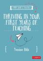 A Little Guide For Teachers: Thriving In Your First Years Of Teaching - Preview