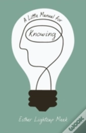 A Little Manual For Knowing