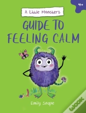 Capa do artigo A Little Monsterâ€™S Guide To Feeling Calm