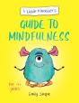 A Little Monsterâ€™S Guide To Mindfulness - Preview