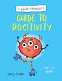 A Little Monsterâ€™S Guide To Positivity - Preview