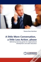 A Little More Conversation, A Little Less Action, Please