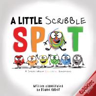 A Little Scribble Spot: A Story About Colorful Emotions