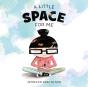 A Little Space For Me - Preview