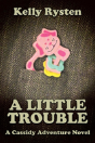 A Little Trouble - Preview