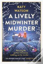 A Lively Midwinter Murder