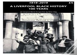 A Liverpool Black History 1919-2019