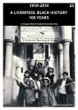 A Liverpool Black History 1919-2019 - Preview