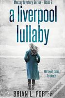 A Liverpool Lullaby