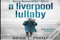 A Liverpool Lullaby