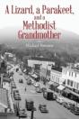 A Lizard, A Parakeet, And A Methodist Gr - Preview