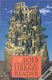 A Loeb Classical Library Reader