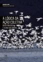 A Lógica da Ação Coletiva - Preview