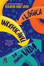 A Lógica Inexplicável da Minha Vida - Preview
