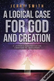 Capa do artigo A Logical Case For God And Creation