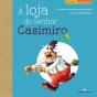 A Loja do Senhor Casimiro - Preview