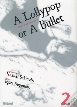 Capa do artigo A Lollipop Or A Bullet T.2