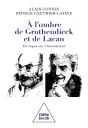 À L'Ombre De Grothendieck Et De Lacan - Preview