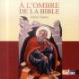 À L'Ombre De La Bible - Preview