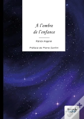 À L'Ombre De L'Enfance
