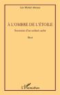 À L'Ombre De L'Étoile ; Souvenirs D'Un Enfant Caché - Preview