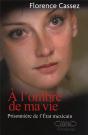À L'Ombre De Ma Vie ; Prisonnière De L'Etat Mexicain - Preview