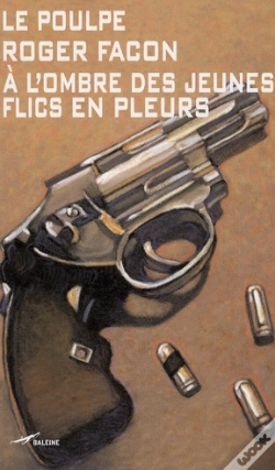 Capa do artigo À L'Ombre Des Jeunes Flics En Pleurs
