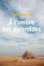À L'Ombre Des Pyramides - Preview