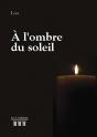 À L'Ombre Du Soleil - Preview