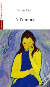À L'Ombre