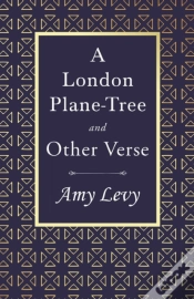 Capa do artigo A London Plane-Tree - And Other Verse