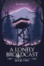 A Lonely Broadcast - Preview