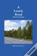 A Lonely Road