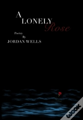 A Lonely Rose