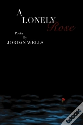 A Lonely Rose