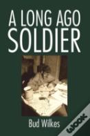 A Long Ago Soldier