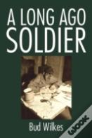 A Long Ago Soldier