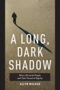 A Long, Dark Shadow - Preview