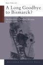 A Long Goodbye To Bismarck? - Preview
